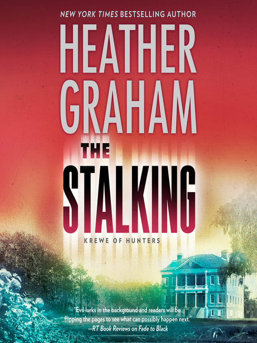 Title details for The Stalking by Heather Graham - Available